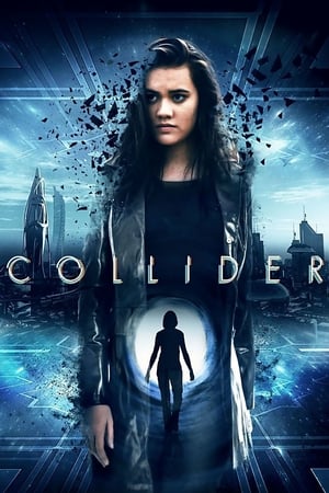Collider (2018) Hindi Dual Audio 480p BluRay 300MB Collider (2018) Hindi Dual Audio 480p BluRay 300MB