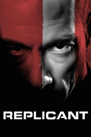Replicant (2001) Hindi Dual Audio 480p BluRay 300MB Replicant (2001) Hindi Dual Audio 480p BluRay 300MB